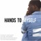 Hands To Myself - Selena Gomez