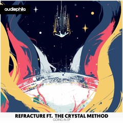 Refracture ft The Crystal Method - Going In