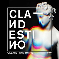 Clandestino 070 - Cabaret Nocturne