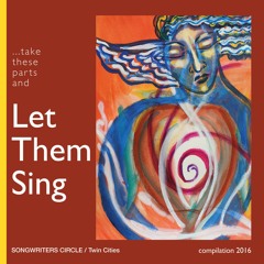 LET THEM SING  / Songwriters Circle  2016 CD album preview / teaser