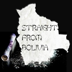 Straight From Bolivia - FREE DOWNLOAD