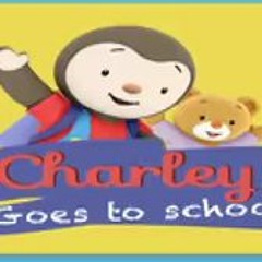 Charley Goes To School Opening Music