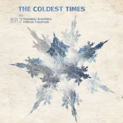 The Coldest Times (album preview)
