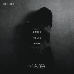 Mako - Smoke Filled Room (VAVO & Osmond Remix)