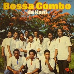 BOSSA COMBO LIVE! Fan'm Haitienne Racines (1981)