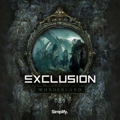Exclusion - Wonderland (Simplify Recordings)