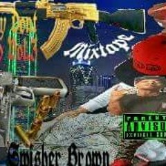 Swisher Brown- Money Do*t sleep