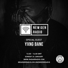 #NewGenRadio S1 EP 15 - Yxng Bane