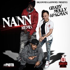 NANN FEATURING MOLLY2CKOLD & PACMAN - GBABY - #PUTITONTHEBEAM
