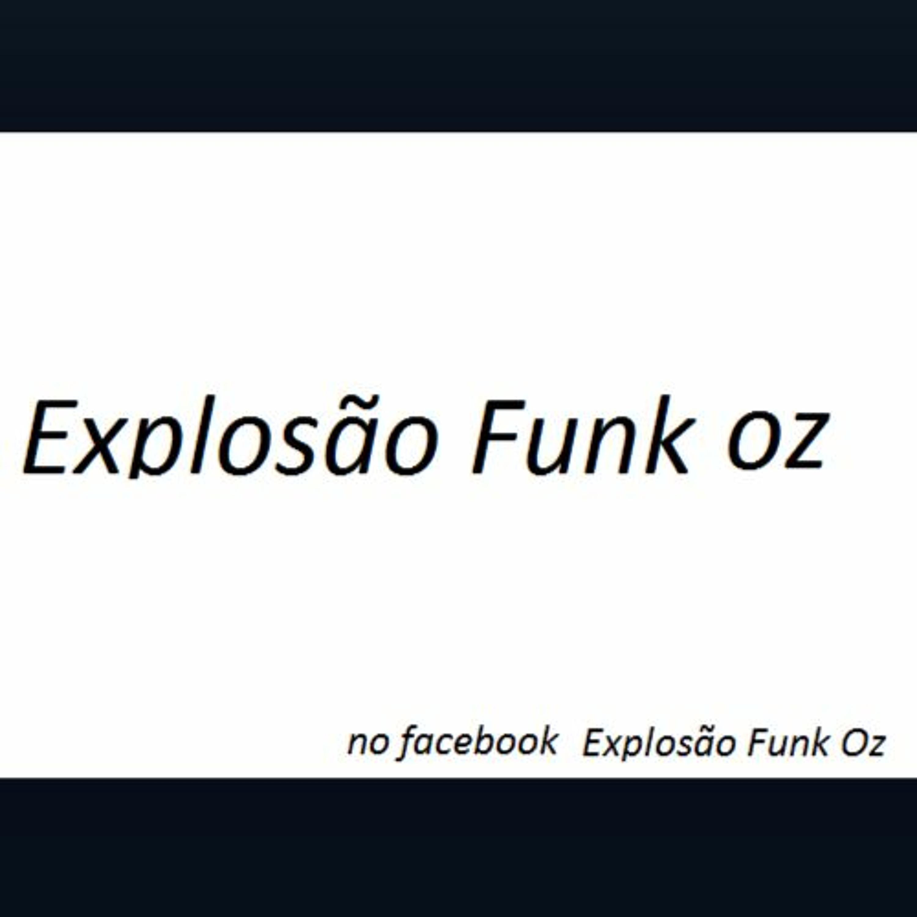 Explosão Funk Oz 2016