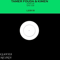 Tamer Fouda & Kimen - Join Us (Original Mix) // OUT NOW ON BEATPORT