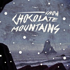 Ghow - Chocolate Mountains (buy=free dl)
