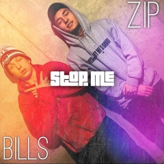 Zip Dot - Stop Me (ft. Billion Bills) (Prod. Young Teezy)