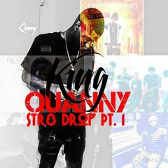Quanny - Str8 Drop Pt. 1