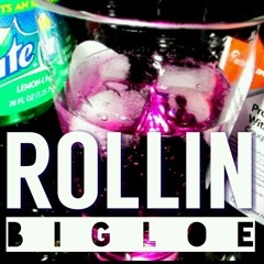 BigLoe x Rollin