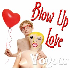 Blowup Love Album Version