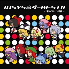 【クロスフェードデモ】IOSYS音ゲーBEST!! -東方アレンジ編-【東方】
