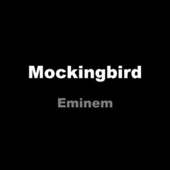 Eminem - Mocking Bird - Harry Carr