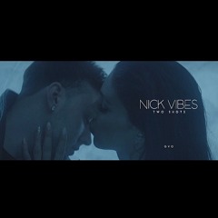 Nick Vibes - 2 Shots