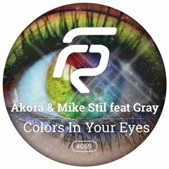 Akora, Mike Stil, Gray - I Can't Feel (Akora CIYE Rework)