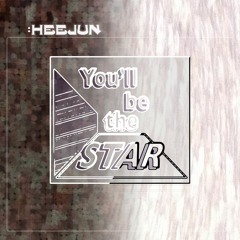 You'll be the star (inst.)