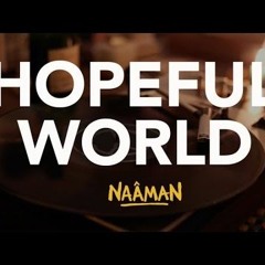 Naâman - Hopeful World