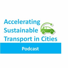 [Podcast] Accelerating Sustainable Transport in Cities featuring BMW & OECD
