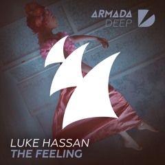 Luke Hassan - The Feeling [ORIGINAL MIX]