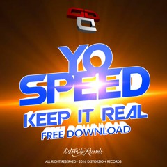 Yo Speed - Keep It Real