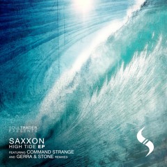 PREMIERE: Saxxon - High Tide (Gerra & Stone Remix)