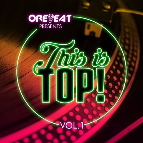 Orebeat @ This Is Top Vol.1