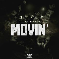 Movin' (Prod. By MadReal)
