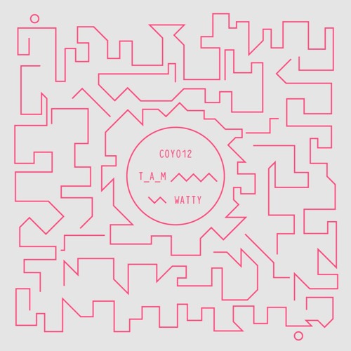 T_A_M_ - Watty (Tarquin's 'Don't Get Lemon' Edit)