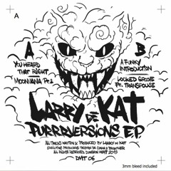 LARRY DE KAT - PURRRVERSIONS E.P - DUNGEON MEAT 06