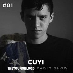 The Young Blood Radioshow #01 mix by CUYI