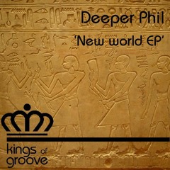 Deeper Phil -  New World EP