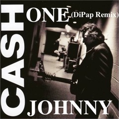Johnny Cash - One (DiPap Remix) {Free download}