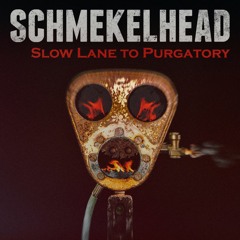 Slow Lane To Purgatory