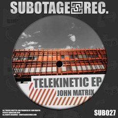 JOHN MARTIX / TELEKINETIC EP(SUB027)SUBOTAGE RECORDS