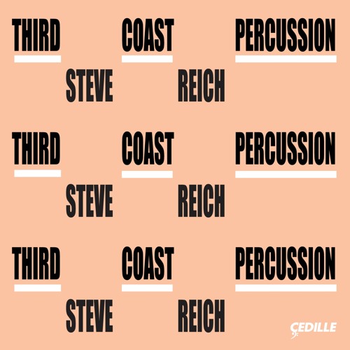 Third Coast Percussion | Steve Reich (preview)