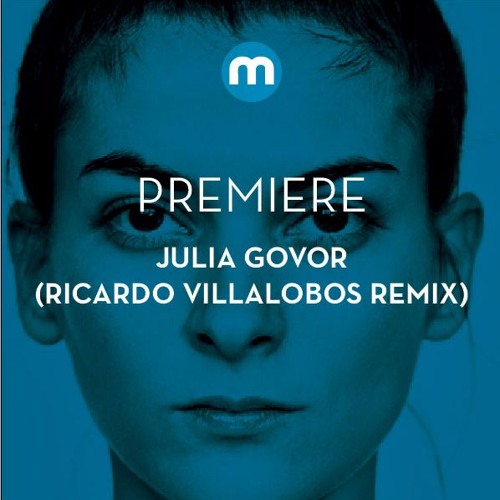 Premiere: Julia Govor 'Open Possibility' (Ricardo Villalobos Remix)