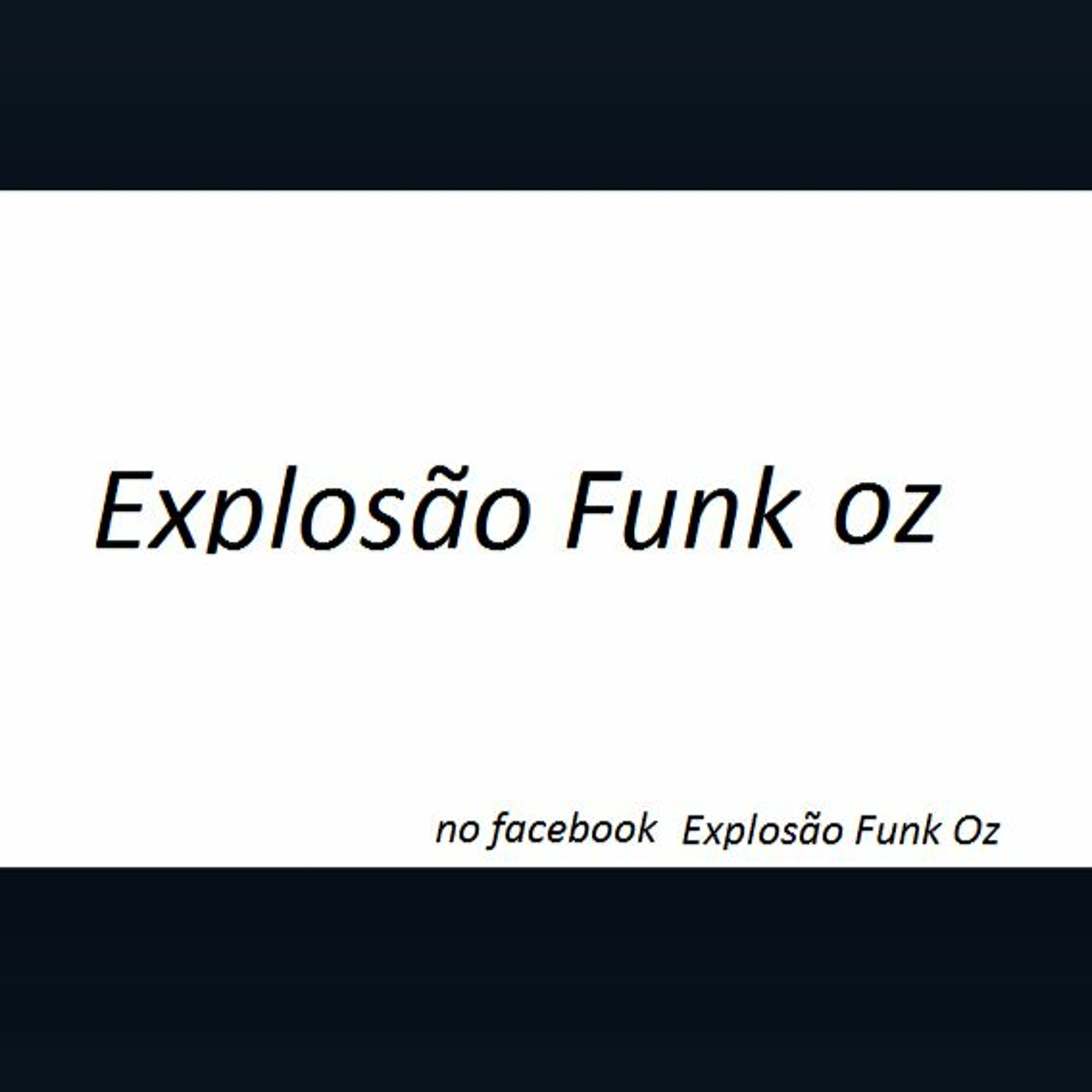 Explosão Funk Oz 2016