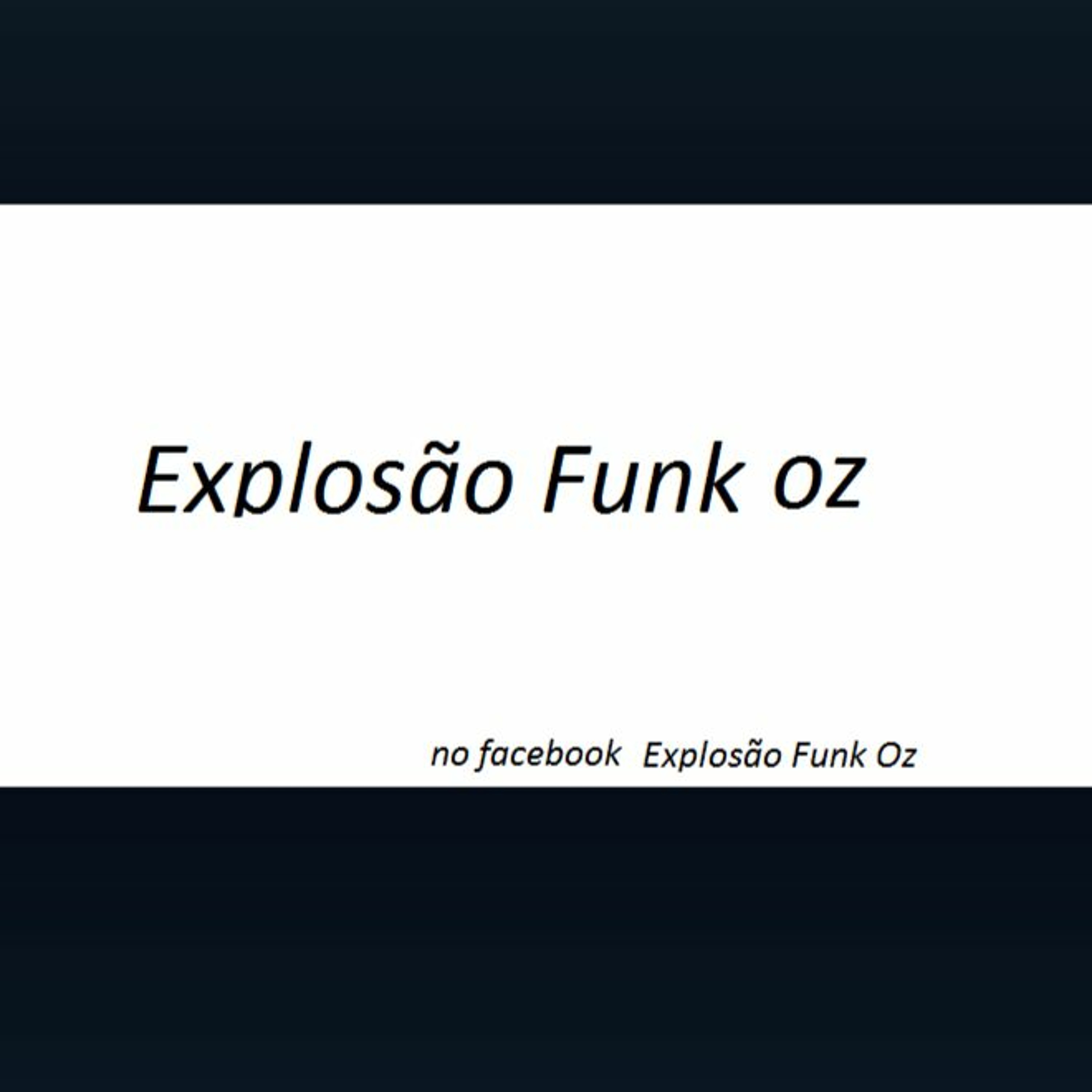 Explosão Funk Oz 2016