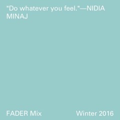 FADER Mix: Nídia Minaj