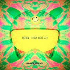 Defiev - Friday Night Acid (Original Mix)