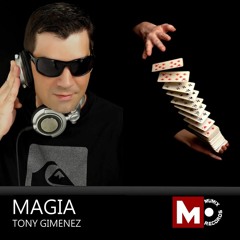 Tony Gimenez - Get Power  (Original Mix & EP Magia)