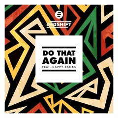 Do That Again (Feat. Gappy Ranks) - Single