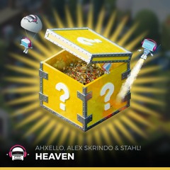 Ahxello, Alex Skrindo & Stahl! - Heaven