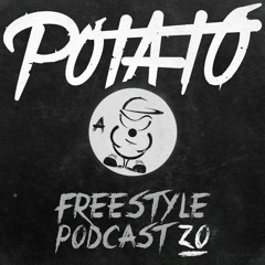 DJ Potato - Freestyle Podcast 20