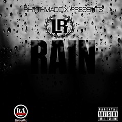 L-R - "Rain" [PREMIERE]